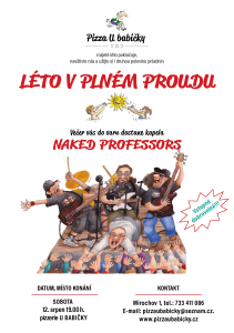 Léto v plném proudu v Mirochově.